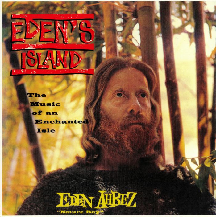 EDEN AHBEZ - Eden's Island: The Music Of An Enchanted Isle
