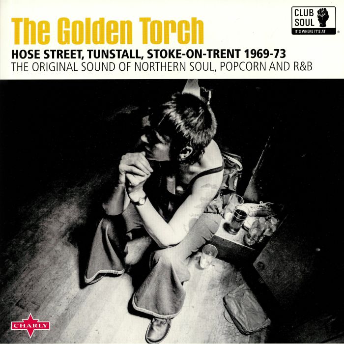 CLUB SOUL - The Golden Torch: Hose Street Tunstall Stoke On Trent 1969-73