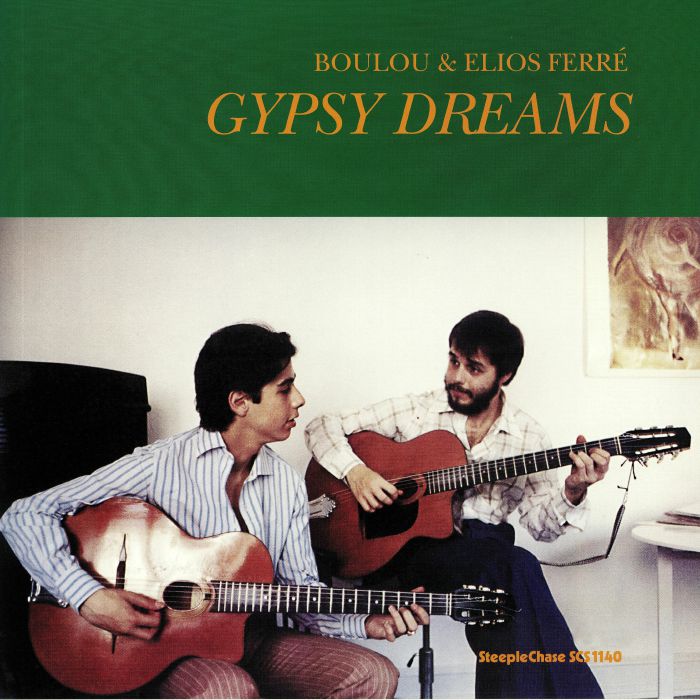 BOULOU & ELIOS FERRE - Gypsy Dreams (reissue)