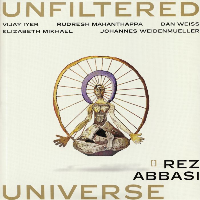 ABBASI, Rez - Unfiltered Universe