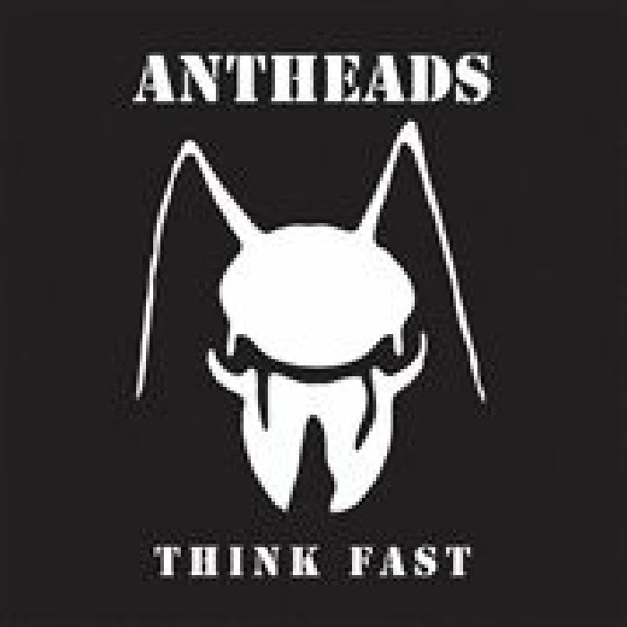 ANTHEADS - Think Fast