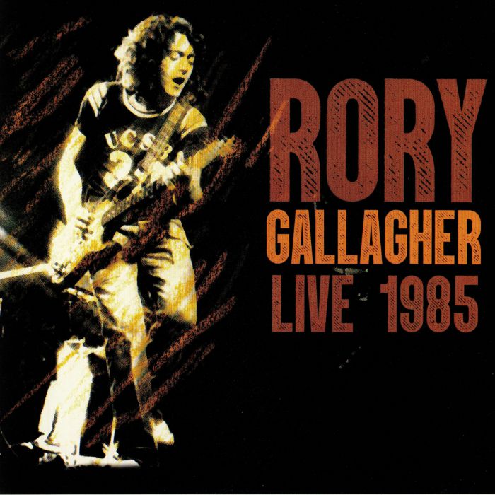 GALLAGHER, Rory - Live 1985