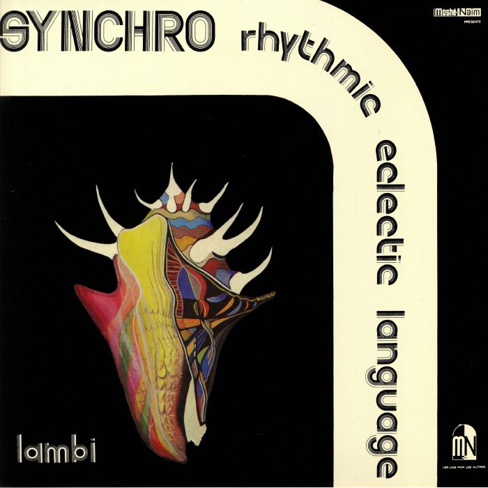 SYNCHRO RHYTHMIC ECLECTIC LANGUAGE - Lambi