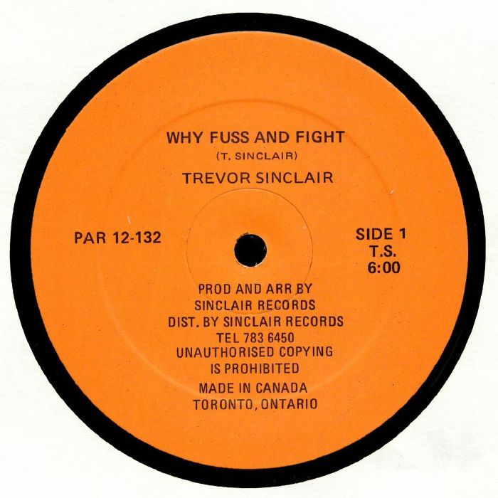 SINCLAIR, Trevor - Why Fuss & Fight (warehouse find)