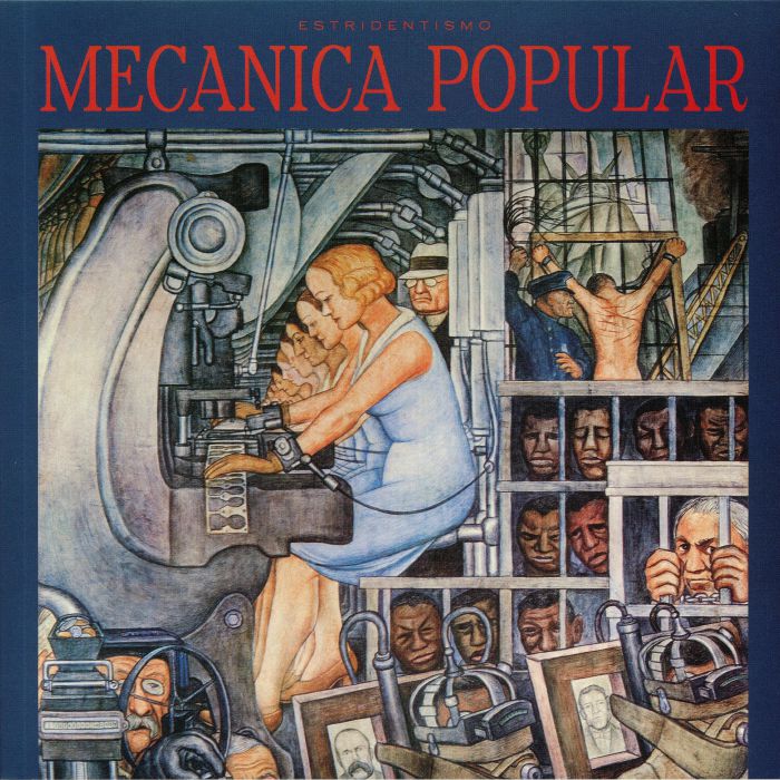 MECANICA POPULAR - Estridentismo