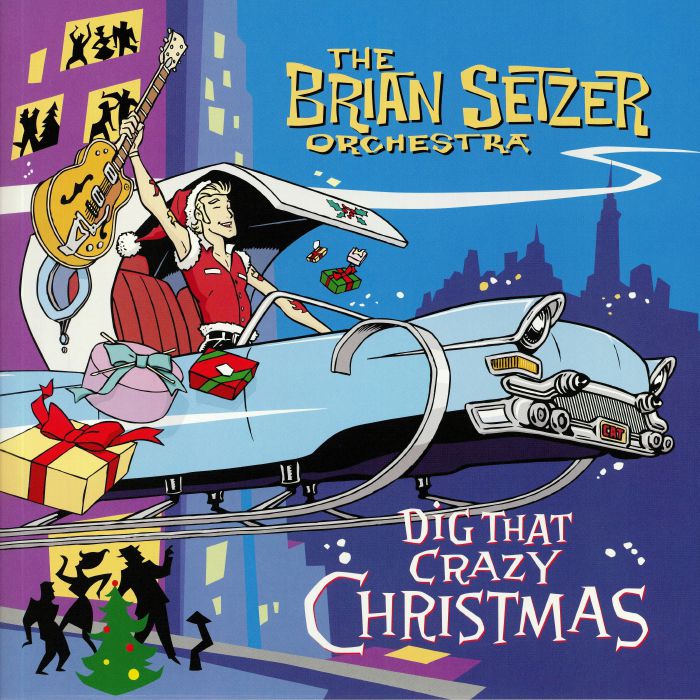 BRIAN SETZER ORCHESTRA, The - Dig That Crazy Christmas (reissue)