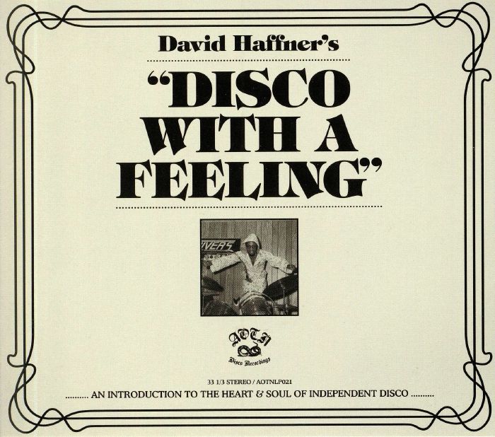 VARIOUS - Disco With A Feeling: An Introduction To The Heart & Soul Of Independent Disco