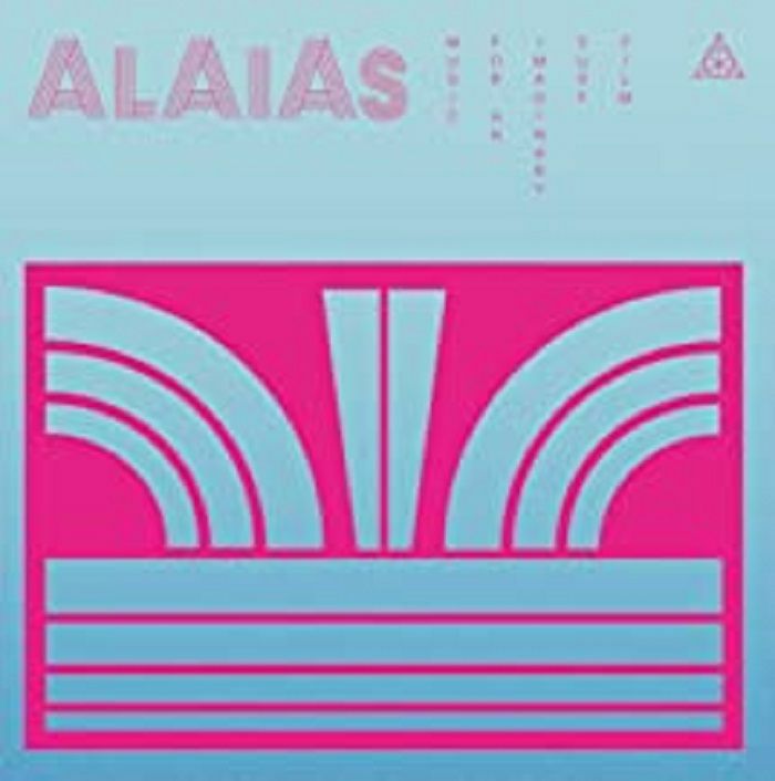 ALAIAS - Music For An Imaginary Surf Film