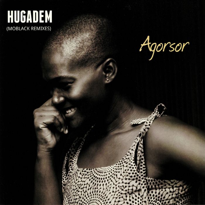 AGORSOR - Hugadem: Moblack Remixes