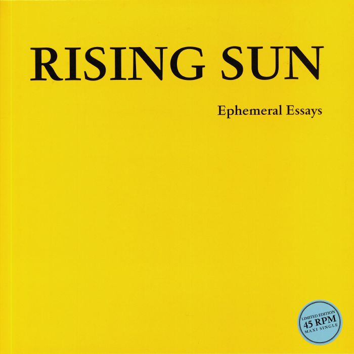 RISING SUN - Ephemeral Essays