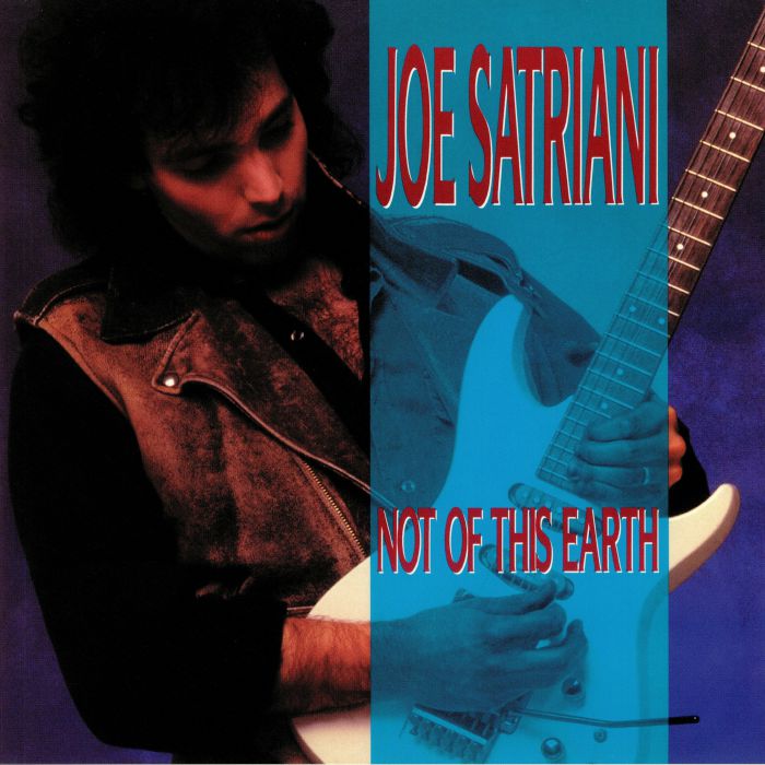 SATRIANI, Joe - Not Of This Earth (reissue)