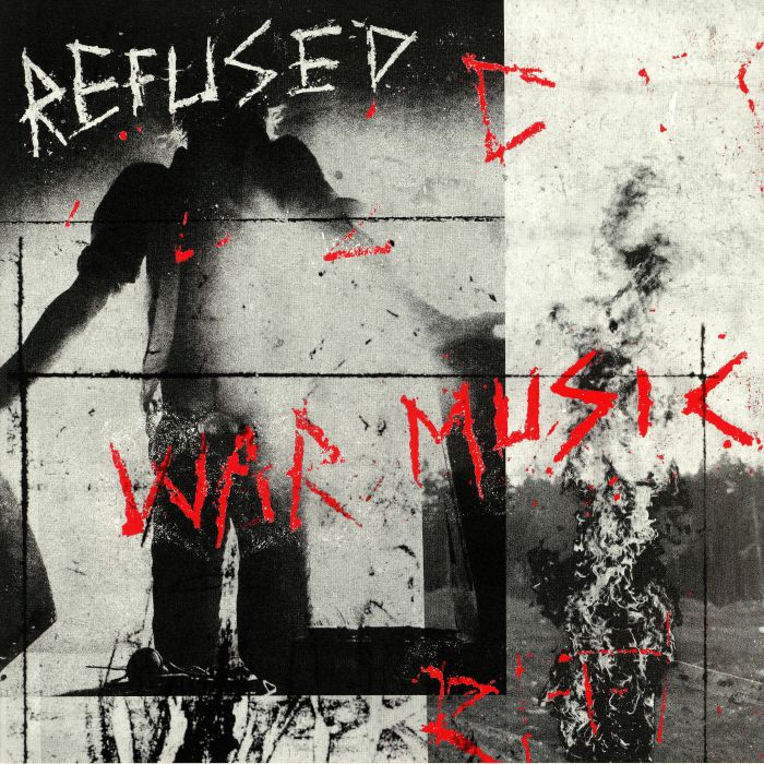 REFUSED - War Music