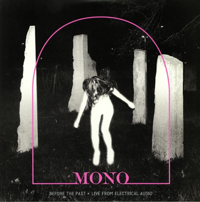 MONO - Before The Past: Live From Electrical Audio