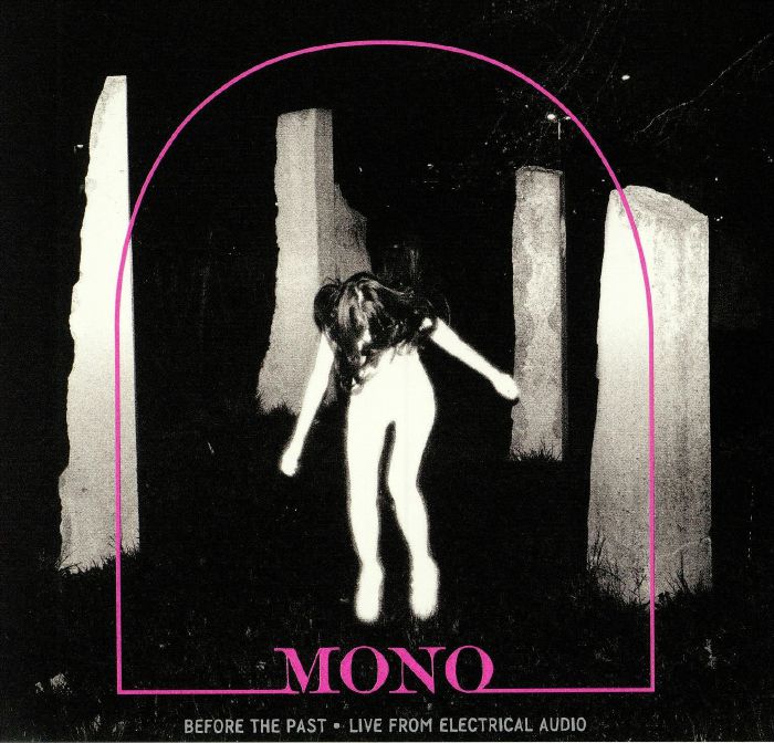 MONO - Before The Past: Live From Electrical Audio