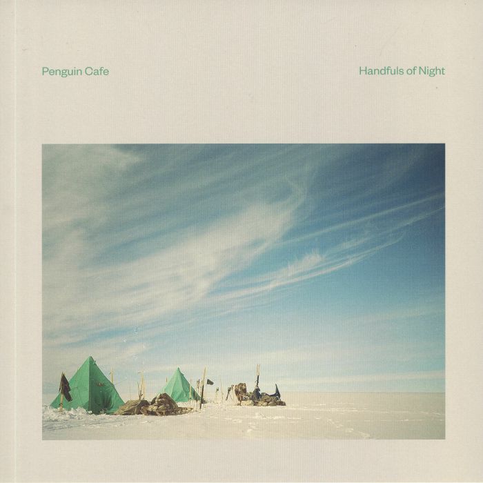 PENGUIN CAFE - Handfuls Of Night