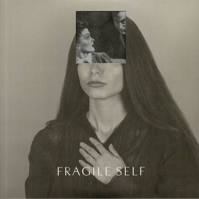 FRAGILE SELF - Fragile Self
