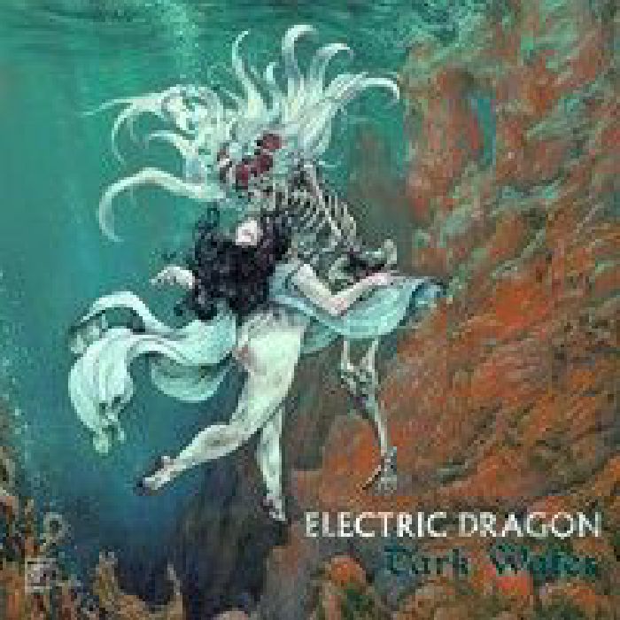 ELECTRIC DRAGON - Dark Water