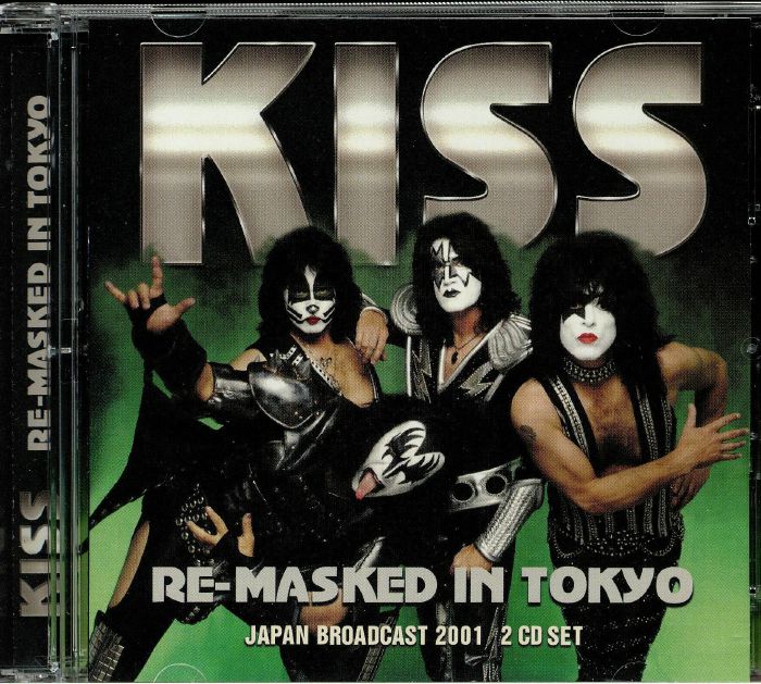 KISS - Re Masked In Tokyo