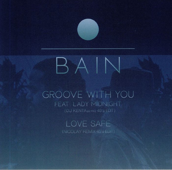 BAIN - Groove With You