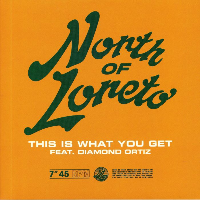 NORTH OF LORETO feat DIAMOND ORTIZ - This Is What You Get