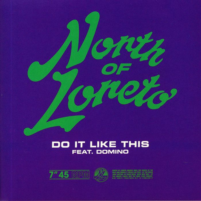 NORTH OF LORETO feat DOMINO - Do It Like This