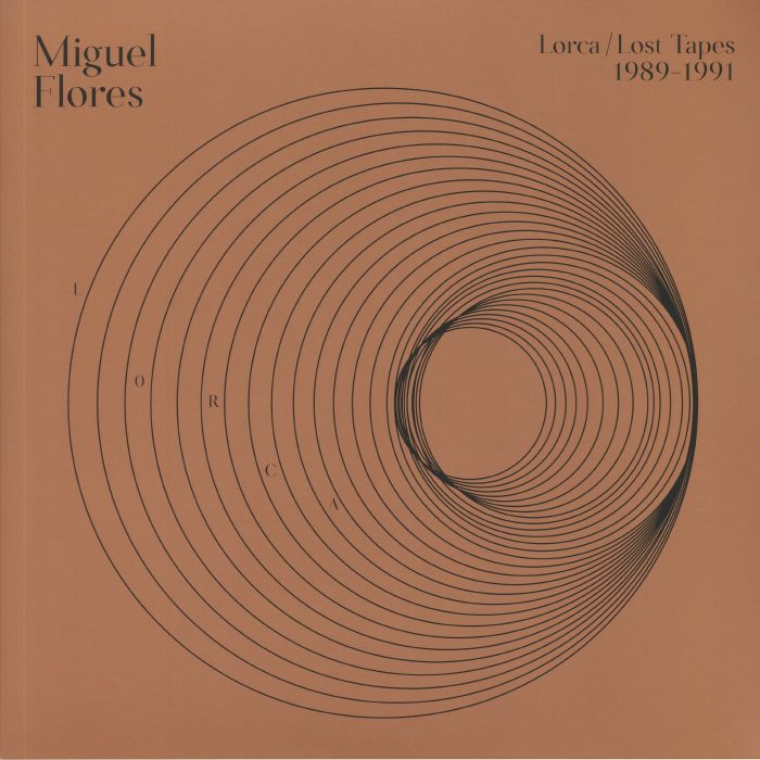 FLORES, Miguel - Lorca: Lost Tapes (1989-1990)