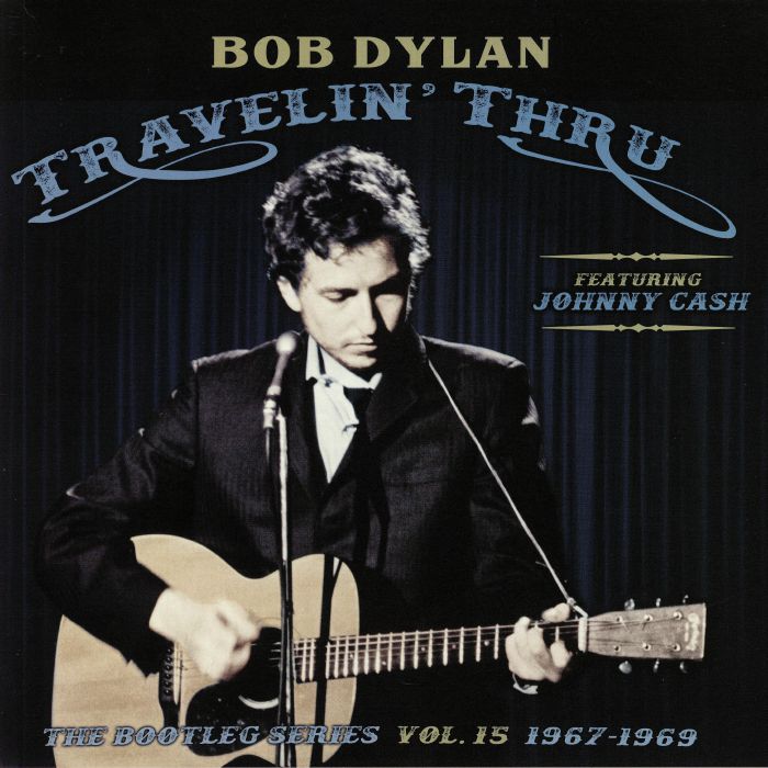 DYLAN, Bob - Travelin' Thru The Bootleg Series Vol 15 1967-1969