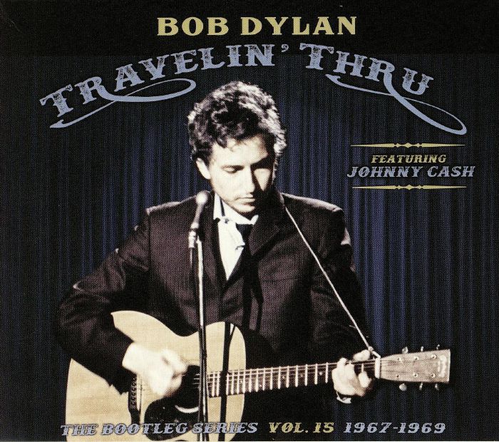 DYLAN, Bob - Travelin' Thru 1967 - 1969: The Bootleg Series Vol 15