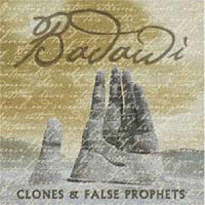 BADAWI - Clones & False Prophets