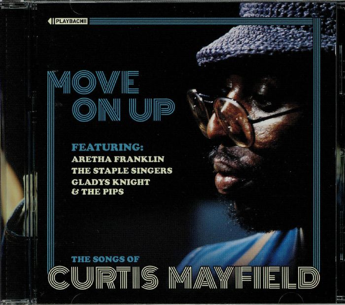 VARIOUS - Move On Up: The Songs Of Curtis Mayfield
