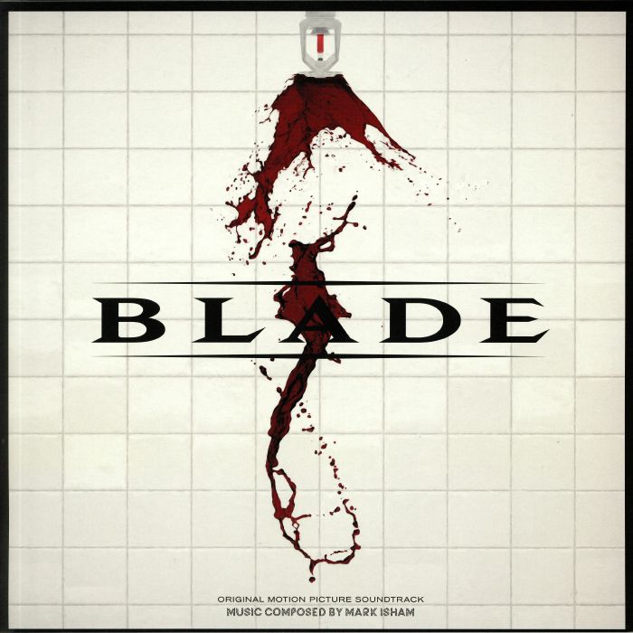 ISHAM, Mark - Blade (Soundtrack)