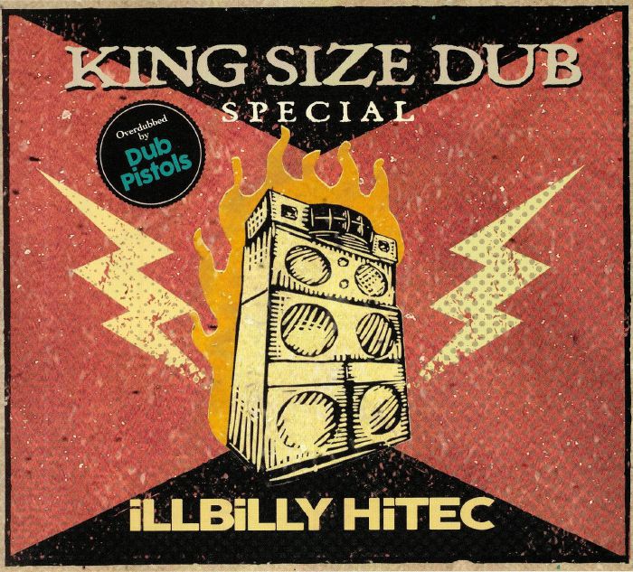 ILLBILLY HITEC/VARIOUS - King Size Dub Special: Overdubbed By The Dub Pistols