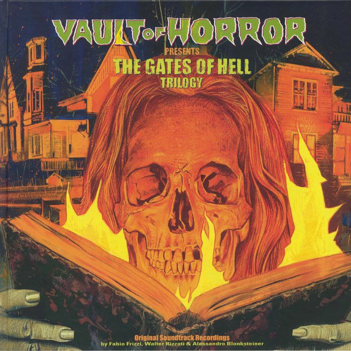 FRIZZI, Fabio/WALTER RIZZATI/ALESSANDRO BLONKSTEINER - Vault Of Horror Presents The Gates Of Hell Trilogy (Soundtrack) (Deluxe Edition)