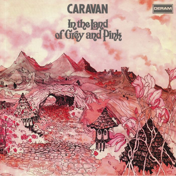 CARAVAN - In The Land Of Grey & Pink (reissue)