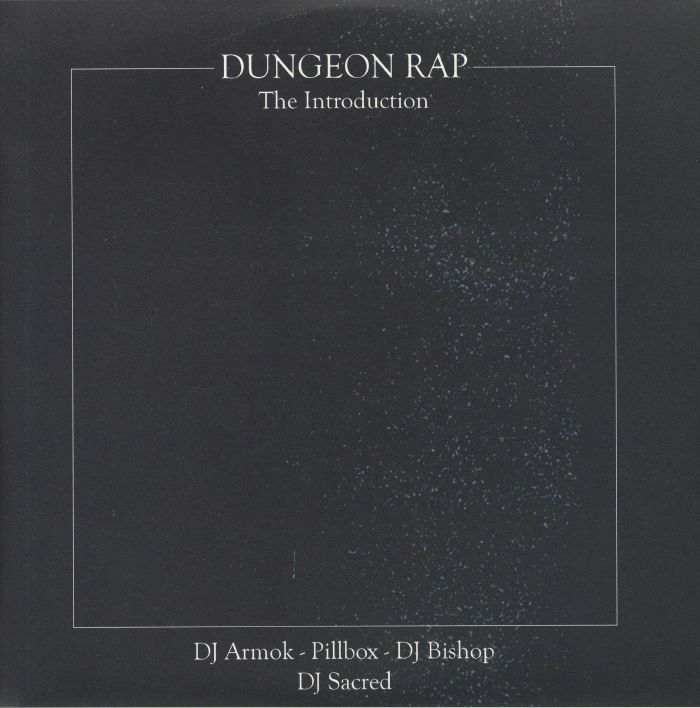 DJ ARMOK/DJ BISHOP/PILLBOX - Dungeon Rap: The Introduction
