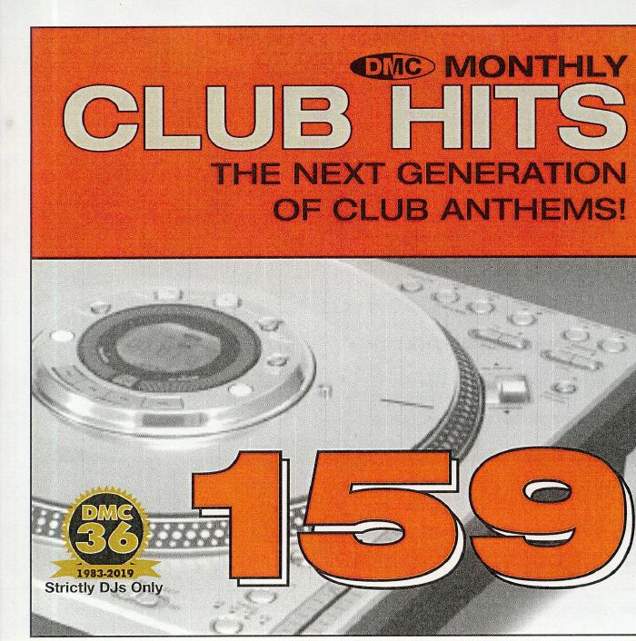 VARIOUS - DMC Monthly Club Hits 159: The Next Generation Of Club Anthems! (Strictly DJ Only)
