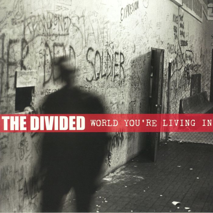 DIVIDED, The - World You're Living In