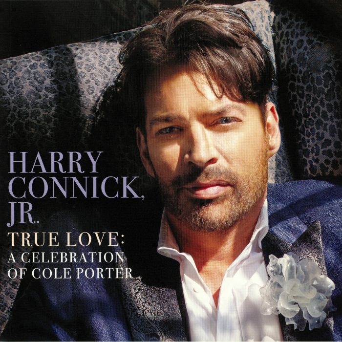 CONNICK, Harry Jr - True Love: A Celebration Of Cole Porter
