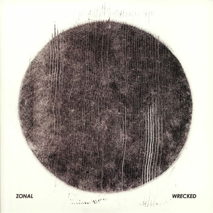 ZONAL - Wrecked