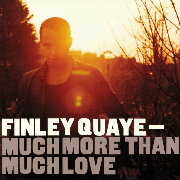 QUAYE, Finley - Much More Than Much Love (reissue)