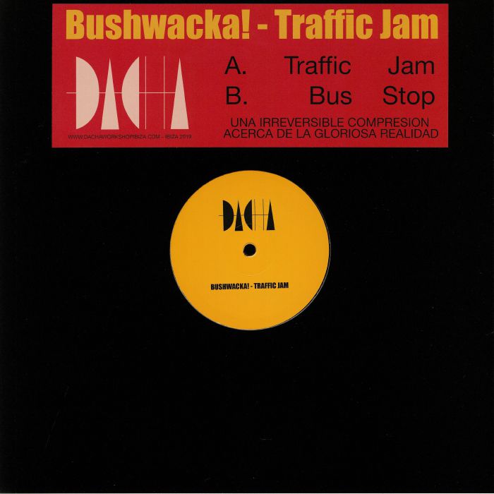 BUSHWACKA! - Traffic Jam