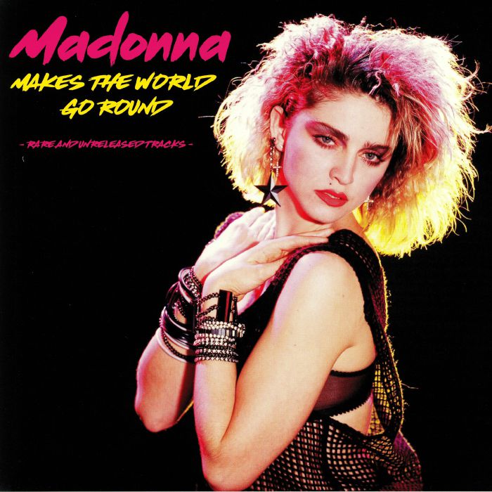 MADONNA - Makes The World Go Round: Rare & Unreleased Tracks