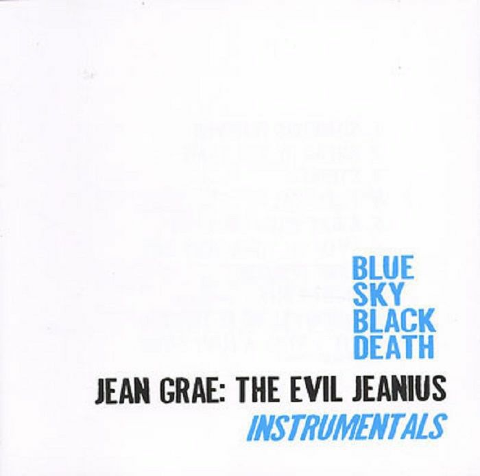 BLUE SKY THE BLACK DEATH - The Evil Jeanius: Instrumentals