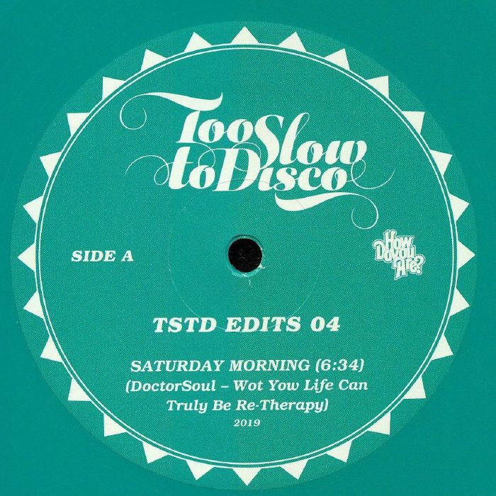 DOCTORSOUL - Too Slow To Disco Edits 04