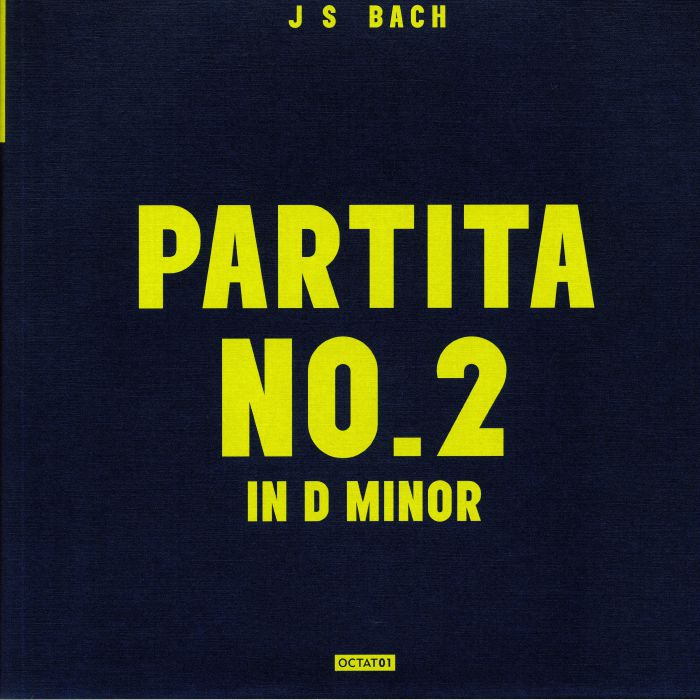 PIORO, Daniel - JS Bach: Partita No 2 In D Minor