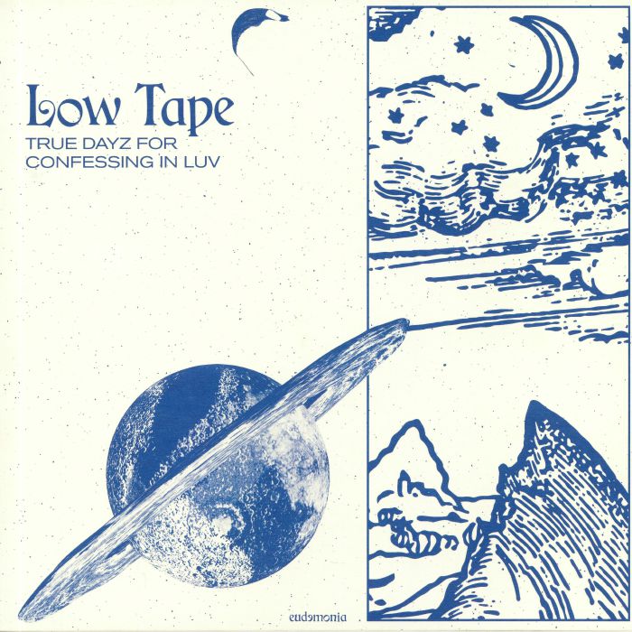 LOW TAPE - True Dayz For Confessing In Luv