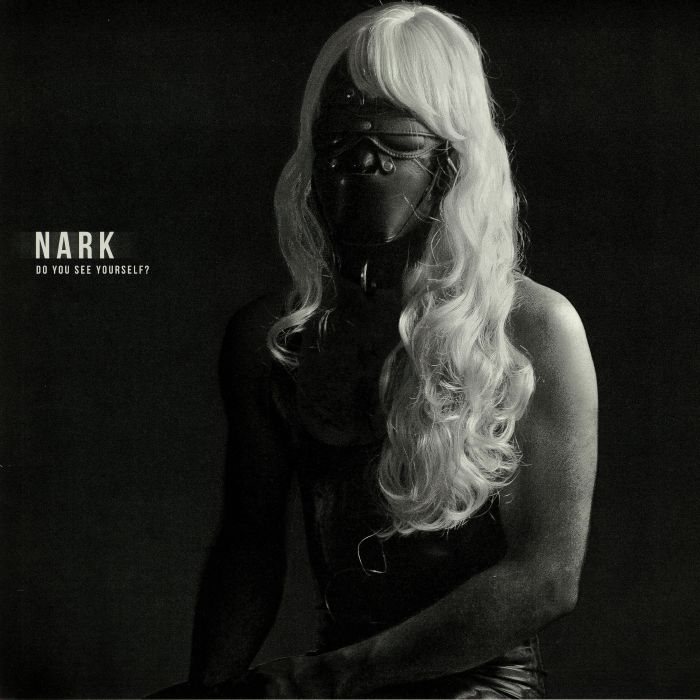 NARK - Do You See Yourself?