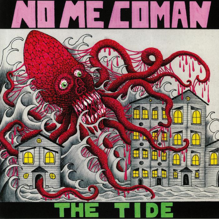 NO ME COMAN - The Tide