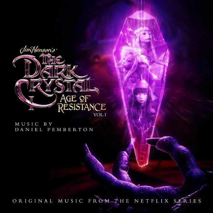 PEMBERTON, Daniel - The Dark Crystal: Age Of Resistance Vol 1 (Soundtrack)