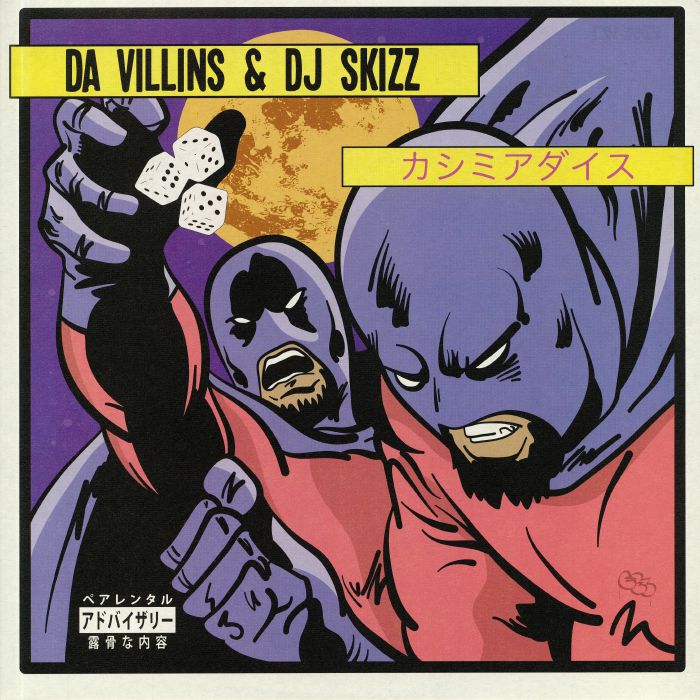 DA VILLINS/DJ SKIZZ - Cashmere Dice